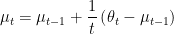         \[
            \mu_t = \mu_{t-1} + \frac{1}{t}\left(\theta_t-\mu_{t-1}\right)
        \]