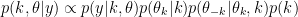 \begin{eqnarray*}
p(k,\theta|y)\propto p(y|k,\theta)p(\theta_k|k)p(\theta_{-k}|\theta_k,k)p(k)
\end{eqnarray*}